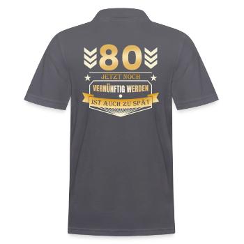 80. Geburtstag - Männer Poloshirt - Anthrazit - Hinten - Nico (186cm)