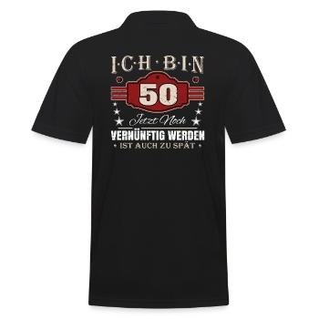 50. Geburtstag Spruch Vernünftig Werden - Männer Poloshirt - Schwarz - Hinten - Kai (181cm)