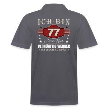 77. Geburtstag Spruch Vernünftig Werden - Männer Poloshirt - Anthrazit - Hinten - Nico (186cm)