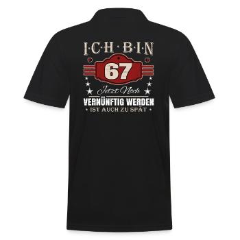67. Geburtstag Spruch Vernünftig Werden - Männer Poloshirt - Schwarz - Hinten - Kai (181cm)