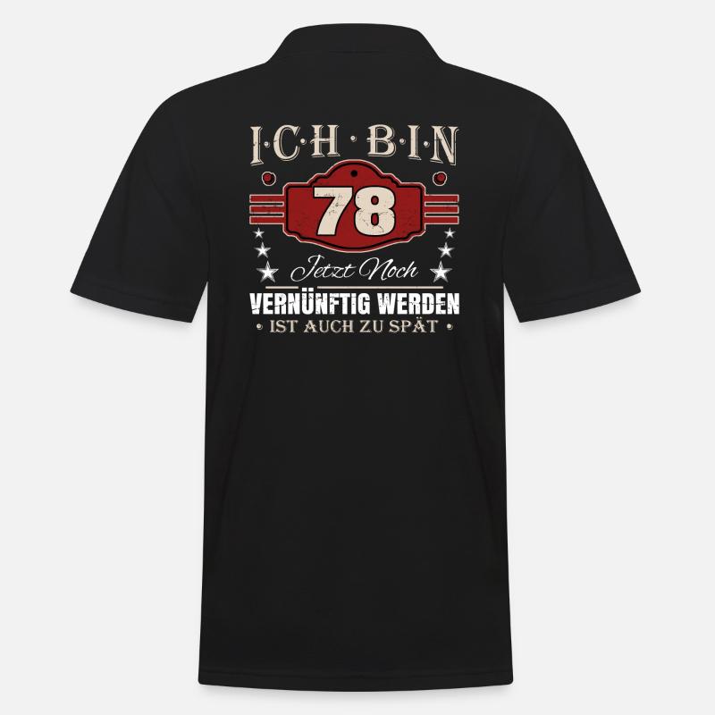 78. Geburtstag Spruch Vernünftig Werden - Männer Poloshirt - Schwarz