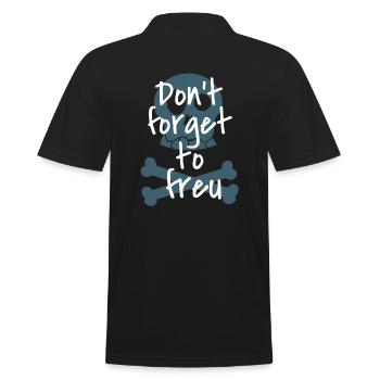 Don,'t forget to freu - Totenkopf, Skull - Männer Poloshirt - Schwarz - Hinten - Kai (181cm)