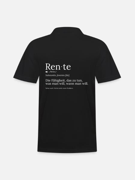 Rente Die Fähigkeit das zu tun was man will - Männer Poloshirt - Schwarz