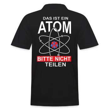 Das ist ein Atom Bitte nicht teilen, Geschenk - Männer Poloshirt - Schwarz - Hinten - Kai (181cm)