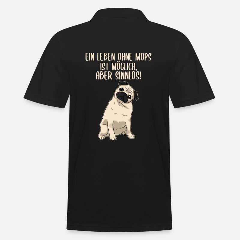 Ein Leben ohne Mops ist möglich aber sinnlos Hunde - Männer Poloshirt - Schwarz