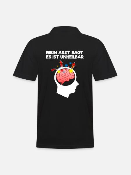 Mein Arzt sagt es ist unheilbar - Männer Poloshirt - Schwarz