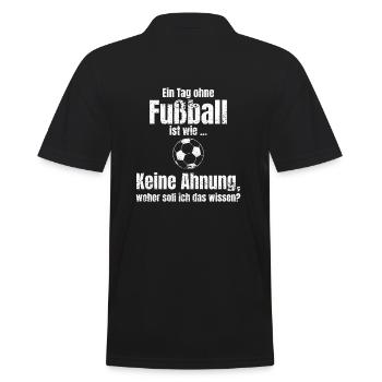 Ein Tag Ohne Fußball Ist Wie Fußballer - Männer Poloshirt - Schwarz - Hinten - Kai (181cm)