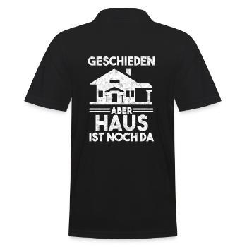 Geschieden Aber Haus Ist Noch Da Ehe Scheidung - Männer Poloshirt - Schwarz - Hinten - Kai (181cm)
