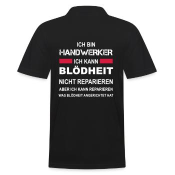 Handwerker kann alles reparieren Blödheit nicht - Männer Poloshirt - Schwarz - Hinten - Kai (181cm)