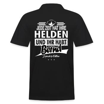 Jede Zeit hat Ihre Helden ihr habt Bernd - Männer Poloshirt - Schwarz - Hinten - Kai (181cm)