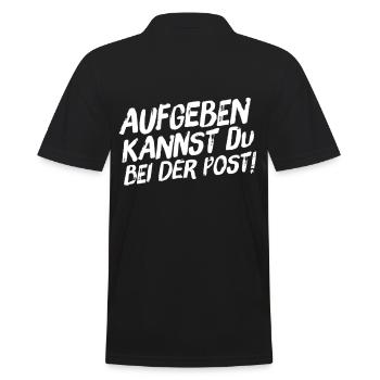 Aufgeben kannst Du bei der Post - Männer Poloshirt - Schwarz - Hinten - Kai (181cm)