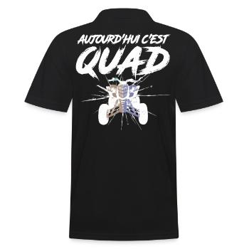 Aujourd'hui c'est quad - T-shirt & cadeau quad ATV - Polo Homme - noir - Dos - Kai (181cm)