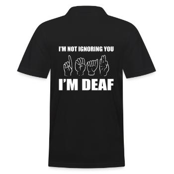I'm Not Ignoring You I'm Deaf Gebärdensprache - Männer Poloshirt - Schwarz - Hinten - Kai (181cm)