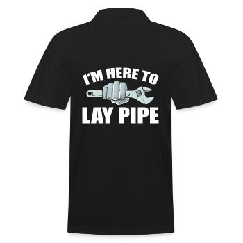 I'm Here To Lay Pipe Klempner - Männer Poloshirt - Schwarz - Hinten - Kai (181cm)