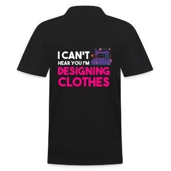 I Can't Hear You I'm Designing Clothes Designer - Männer Poloshirt - Schwarz - Hinten - Kai (181cm)