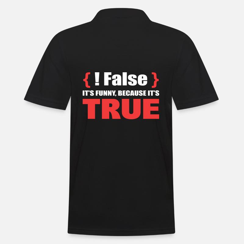 False It's Funny Because It's True Programmierer - Männer Poloshirt - Schwarz