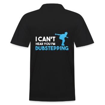 I Can't Hear You I'm Dubstepping Tänzer - Männer Poloshirt - Schwarz - Hinten - Kai (181cm)
