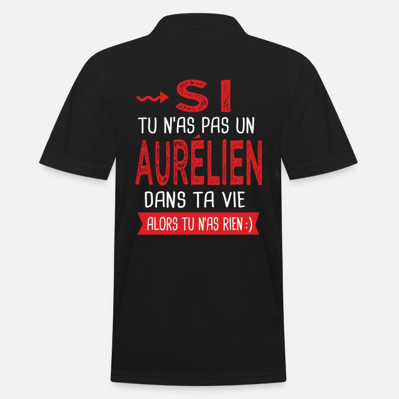 Aurélien Si tu n as pas un aurélien dans ta vie - Polo Homme - noir