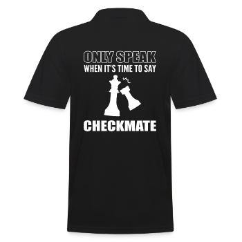 Only Speak When It's Time To Say Checkmate Schach - Männer Poloshirt - Schwarz - Hinten - Kai (181cm)