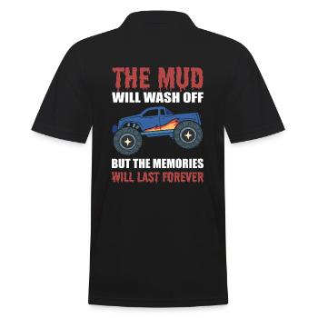The Mud Will Wash Off But The Memories Will Last - Men's Polo Shirt - black - Back - Kai (181cm)