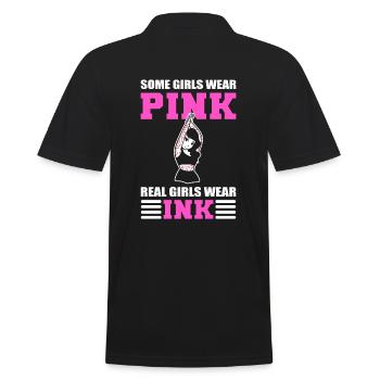 Some Girls Wear Pink Real Girls Wear Ink Tattooer - Männer Poloshirt - Schwarz - Hinten - Kai (181cm)