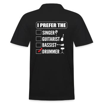 I Prefer The Singer Guitarist Bassist Drummer - Männer Poloshirt - Schwarz - Hinten - Kai (181cm)