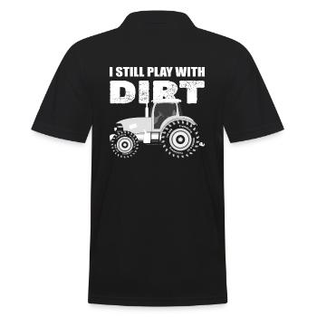 I Still Play With Dirt Traktorfahrer - Männer Poloshirt - Schwarz - Hinten - Kai (181cm)