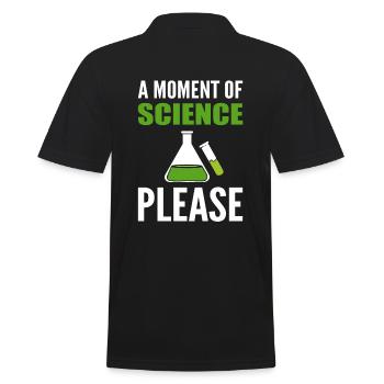 A Moment Of Science Please Wissenschaftsprofessor - Männer Poloshirt - Schwarz - Hinten - Kai (181cm)