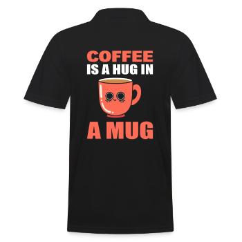 Coffee Is A Hug In A Mug Kaffee Fan - Männer Poloshirt - Schwarz - Hinten - Kai (181cm)