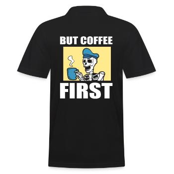 But Coffee First Kaffeeliebhaber - Männer Poloshirt - Schwarz - Hinten - Kai (181cm)