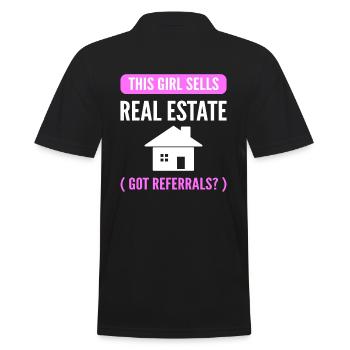 This Girl Sells Real Estate Got Referrals? Makler - Männer Poloshirt - Schwarz - Hinten - Kai (181cm)
