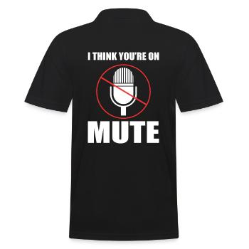 I Think You're On Mute Sachbearbeiter - Männer Poloshirt - Schwarz - Hinten - Kai (181cm)