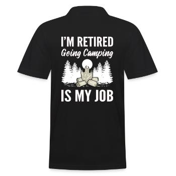 I'm Retired Going Camping Is My Job Reiseführer - Männer Poloshirt - Schwarz - Hinten - Kai (181cm)