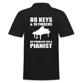 88 Keys & 10 Fingers No Problem For A Pianist - Männer Poloshirt - Schwarz - Hinten - Kai (181cm)