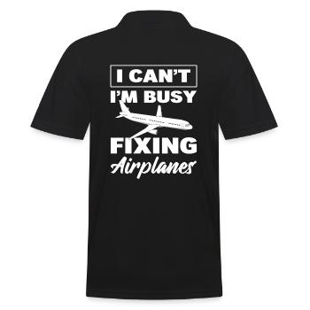 I Can't I'm Busy Fixing Airplanes Avionic Mechanic - Männer Poloshirt - Schwarz - Hinten - Kai (181cm)