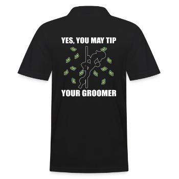 Yes, You May Tip Your Groomer Hundefrisör - Männer Poloshirt - Schwarz - Hinten - Kai (181cm)