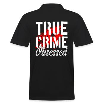 True Crime Obsessed Wahre Kriminalität - Männer Poloshirt - Schwarz - Hinten - Kai (181cm)