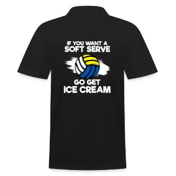 If You Want A Soft Serve Go Get Ice Cream - Männer Poloshirt - Schwarz - Hinten - Kai (181cm)