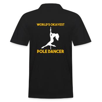 World's Okayest Pole Dancer Tanzlehrer - Männer Poloshirt - Schwarz - Hinten - Kai (181cm)