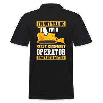 I'm Not Yelling I'm A Heavy Equipment Operator - Männer Poloshirt - Schwarz - Hinten - Kai (181cm)
