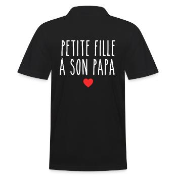 Fille à Papa Design Tendre et Complice pour Filles - Polo Homme - noir - Dos - Kai (181cm)