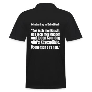 Schwäbischer Heiratsantrag Schwäbischer Humor - Männer Poloshirt - Schwarz - Hinten - Kai (181cm)
