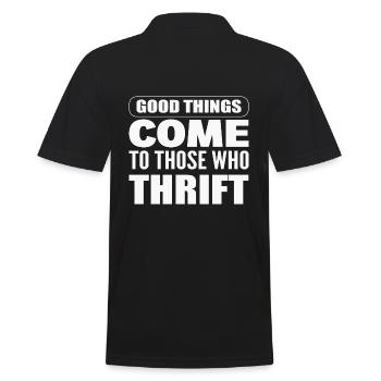Good Things Come To Those Who Thrift Thrifter - Männer Poloshirt - Schwarz - Hinten - Kai (181cm)