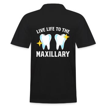 Live Life To The Maxillary Zahnarzt - Männer Poloshirt - Schwarz - Hinten - Kai (181cm)