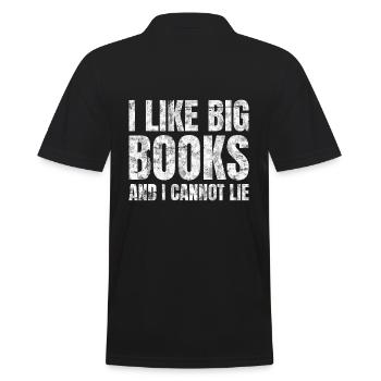 I Like Big Books And I Cannot Lie Bücher - Men's Polo Shirt - black - Back - Kai (181cm)