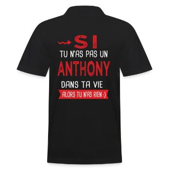 Anthony Si tu n as pas un anthony Cadeau humour - Polo Homme - noir - Dos - Kai (181cm)
