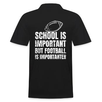 School Is Important But Football Is Importanter - Männer Poloshirt - Schwarz - Hinten - Kai (181cm)