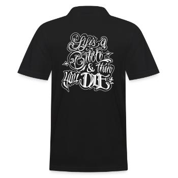 La vie est un B**** et puis vous mourrez - blanc - Polo Homme - noir - Dos - Kai (181cm)