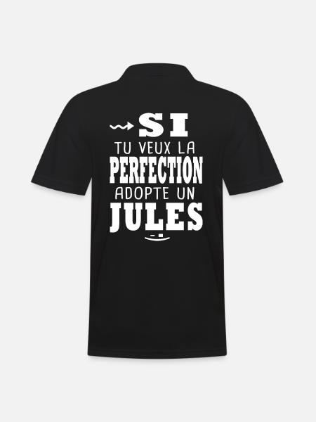 Jules Si tu veux la perfection Cadeau jules - Polo Homme - noir