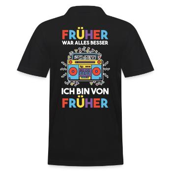 Früher War Alles Besser - Männer Poloshirt - Schwarz - Hinten - Kai (181cm)